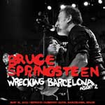 Wrecking Barcelona Night Two