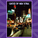 Ghost Of New York