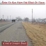 Born To Run On The Edge Of Town