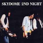 Skydome Second Night