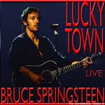 Lucky Town Live